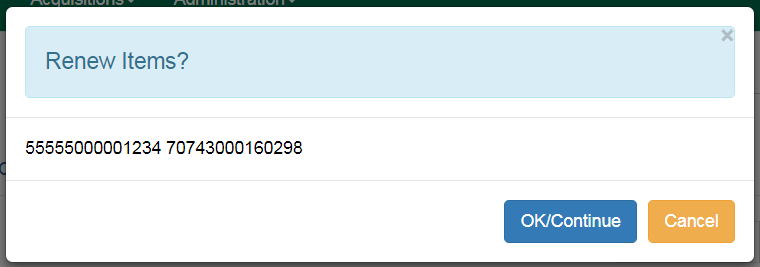 Click OK Continue to attempt to renew the items.