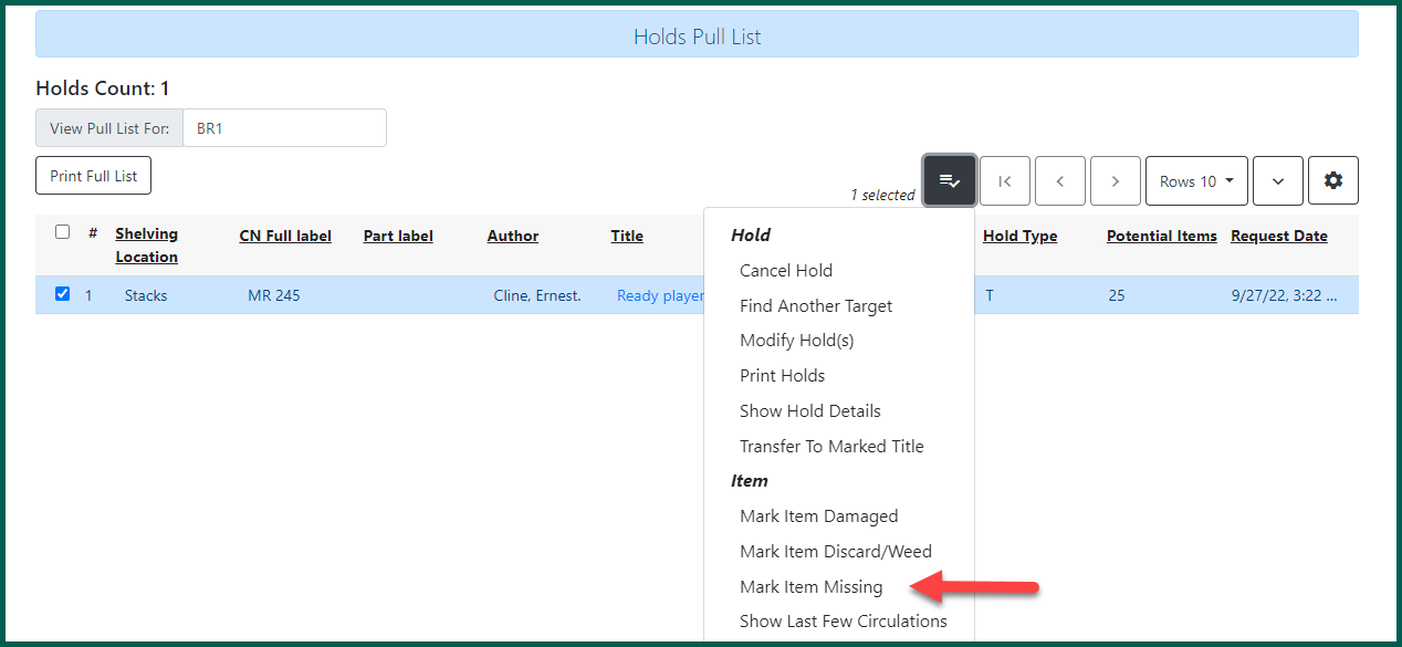 Click Mark Item Missing from the Actions menu in the Holds Pull List