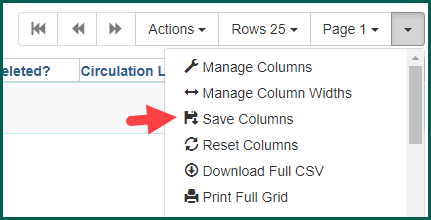 Click Save Columns in the configuration drop down to save any changes