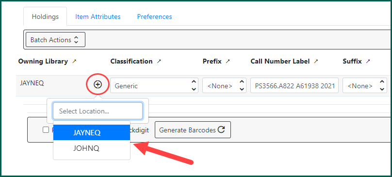 The plus sign will allow you to select a different owning library to add a new holding to