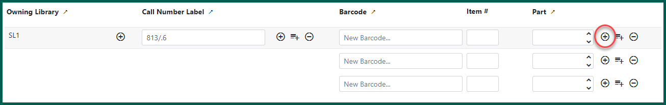 The plus sign to the right of the Part field will add a new barcode field to a single call number