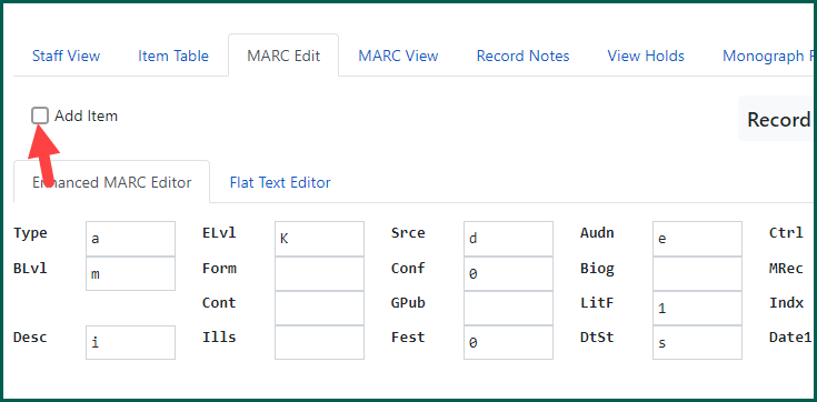 The Add Item checkbox is above the Enhanced MARC Editor tab