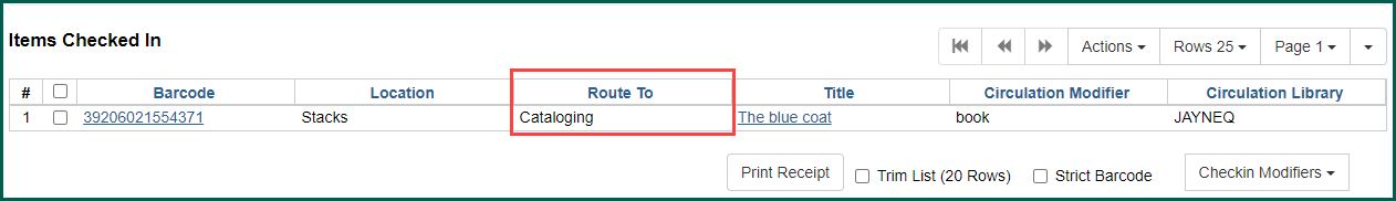 The status of the pre-cataloged item will change after checking in and it will Route To cataloging