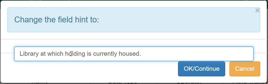 Box says Change the field hint to with a free text field. Click OK or Cancel.